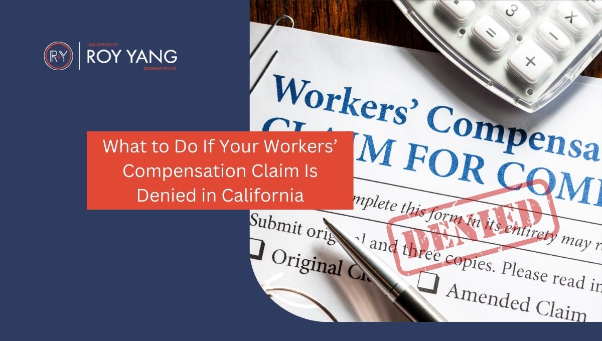 What to Do If Your Workers’ Compensation Claim Is Denied