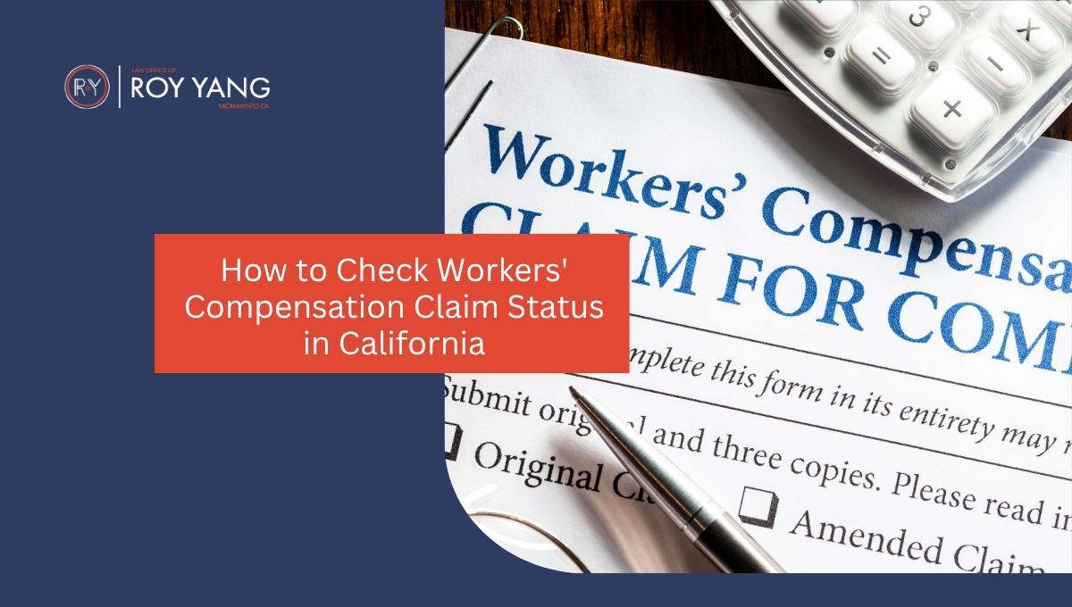 How to Check Workers' Compensation Claim Status in California