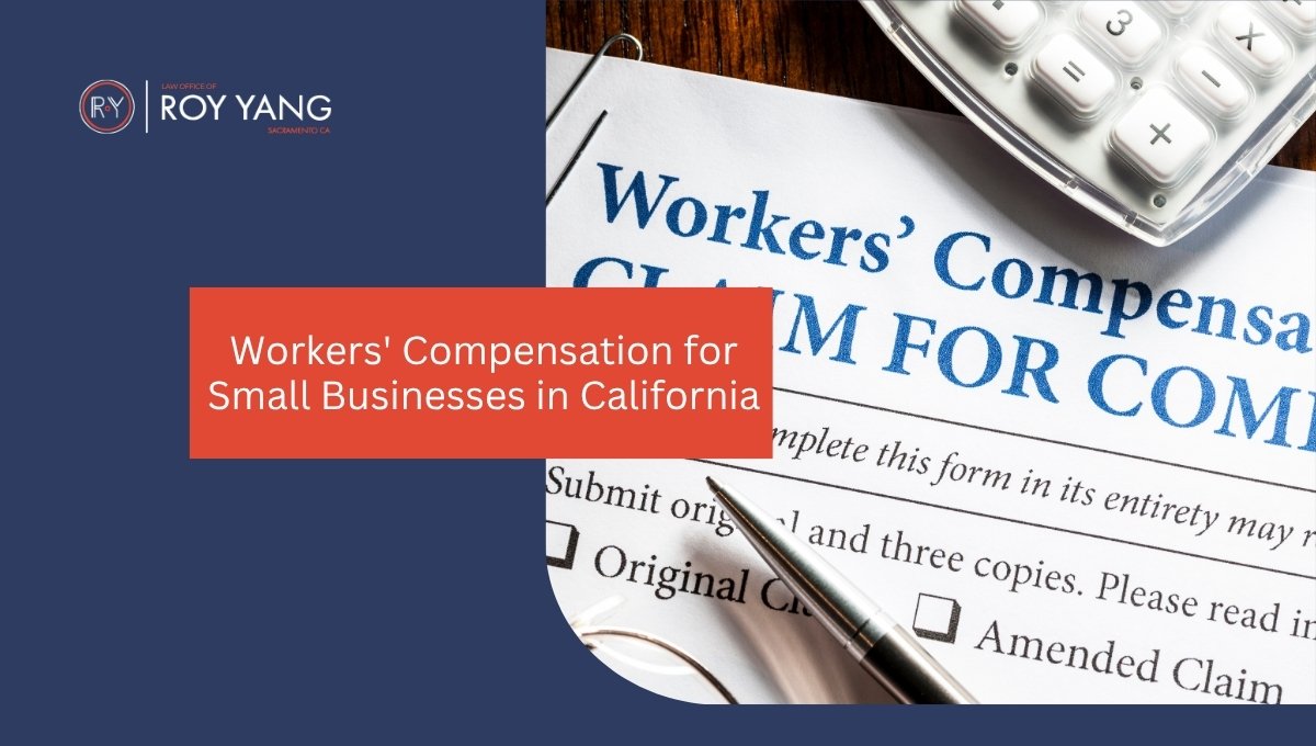 Workers' Compensation for Small Businesses in California