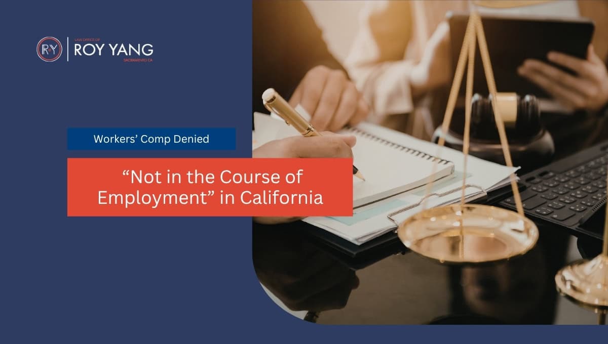 Workers’ Comp Denied “Not in the Course of Employment” in California