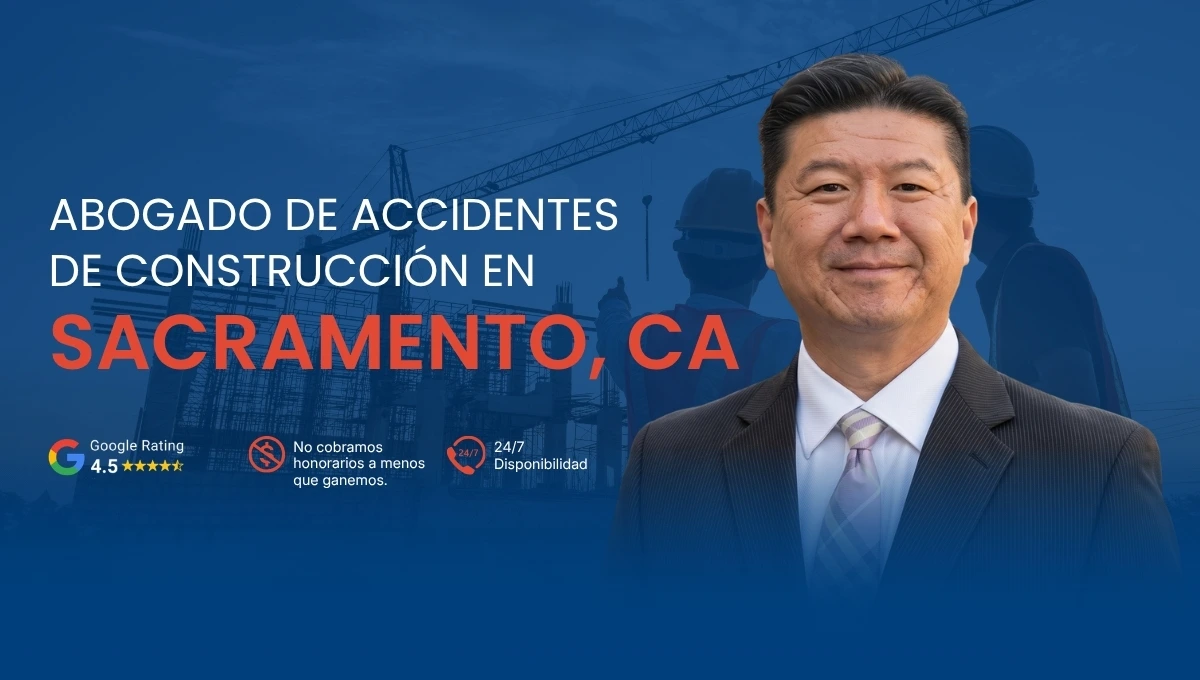 Abogado de accidentes de construcción en Sacramento, CA