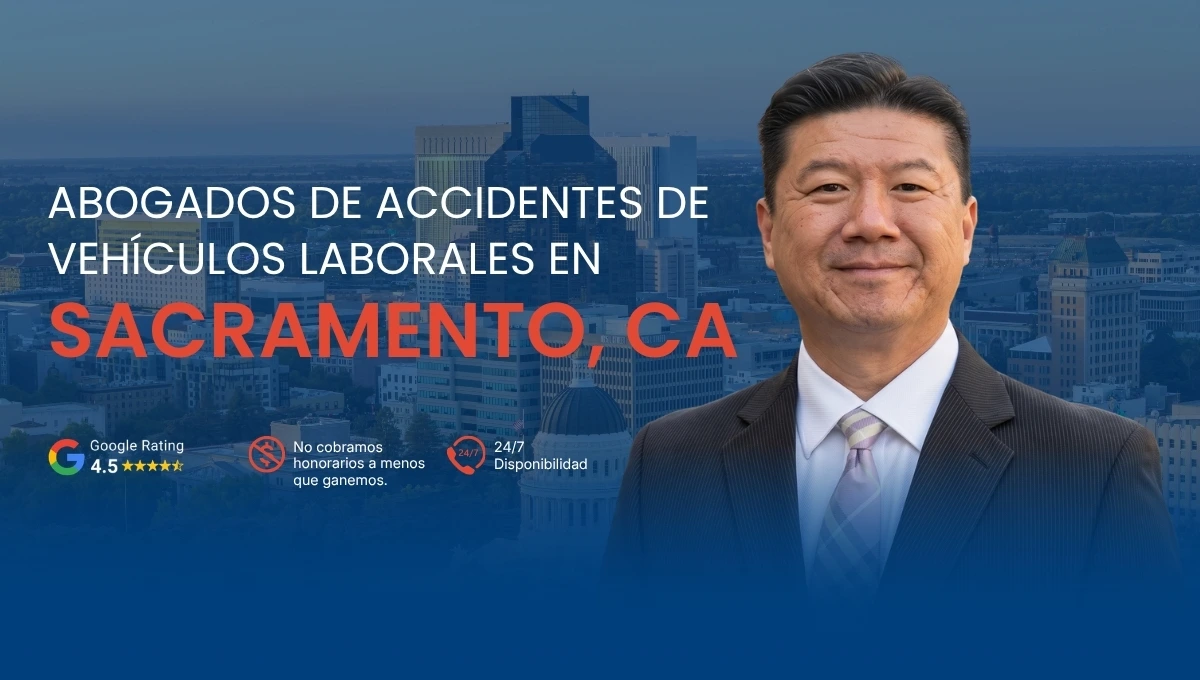Abogados de Accidentes de Vehículos Laborales en Sacramento, CA