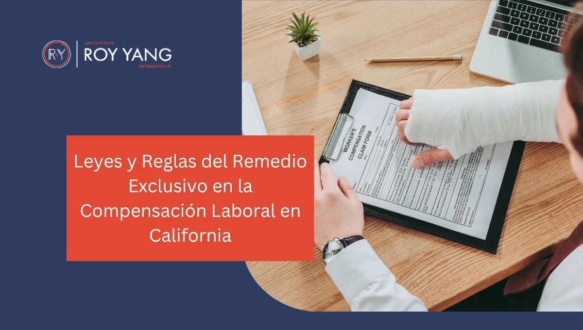 Leyes del Remedio Exclusivo en la Compensación Laboral