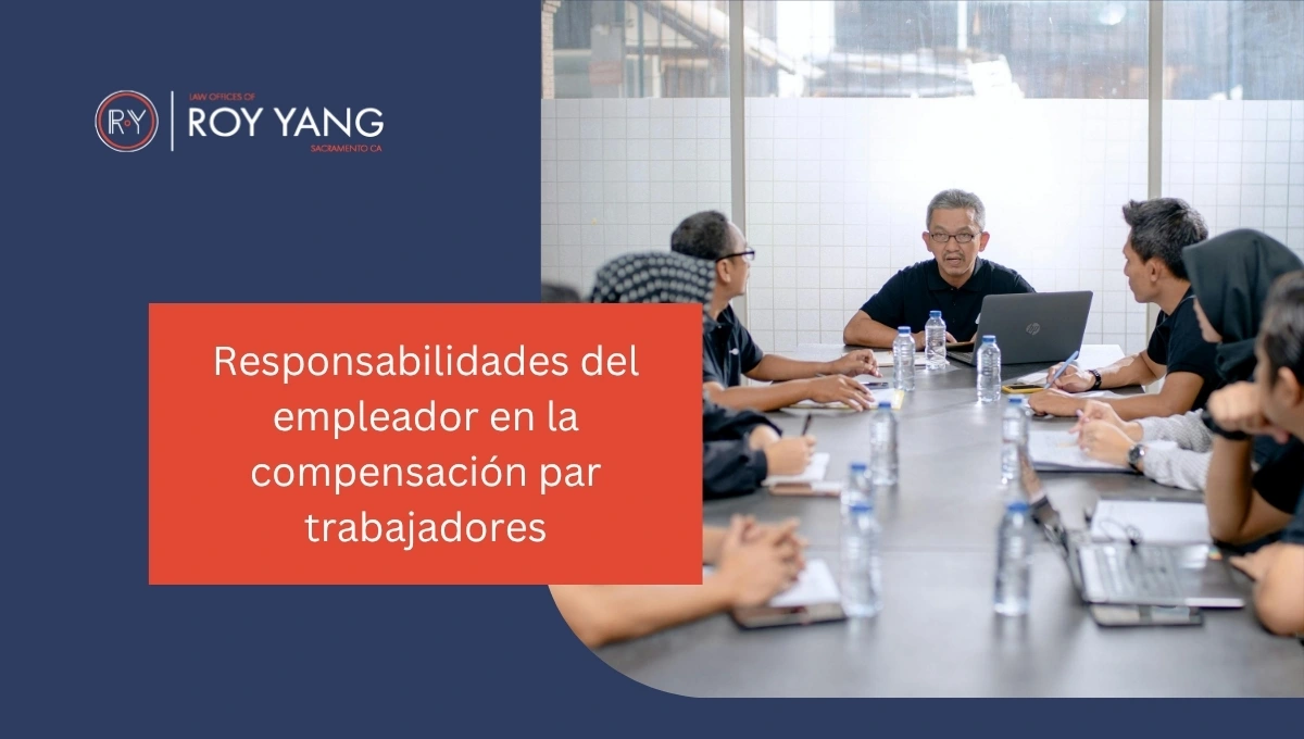Responsabilidades del empleador en la compensación par trabajadores en CA