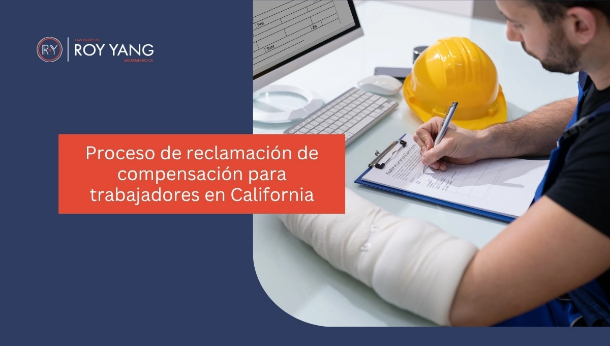 Proceso de reclamación de compensación para trabajadores en California